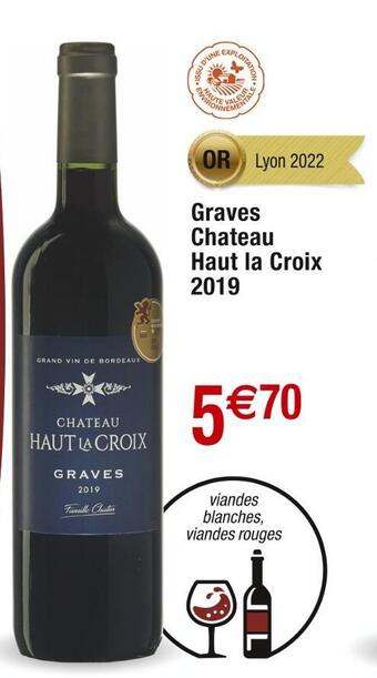 Cora x Carrefour Chateau haut la croix graves 2019 offre