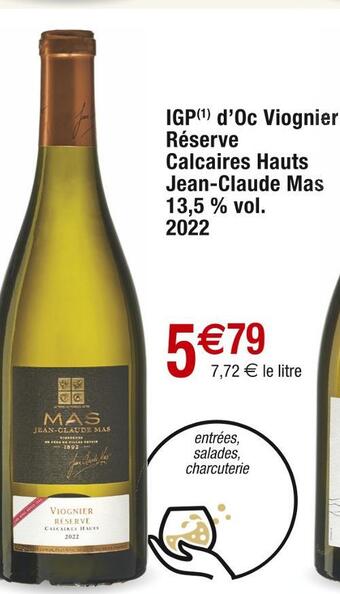 Cora x Carrefour Jean-claude mas igp d’oc viognier réserve calcaires hauts 13,5 % vol. 2022 offre