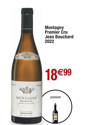 Cora x Carrefour Jean bouchard montagny premier cru 2022 offre