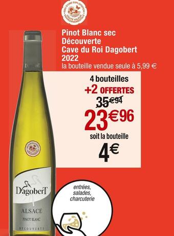 Cora x Carrefour Cave du roi dagobert pinot blanc sec découverte 2022 offre