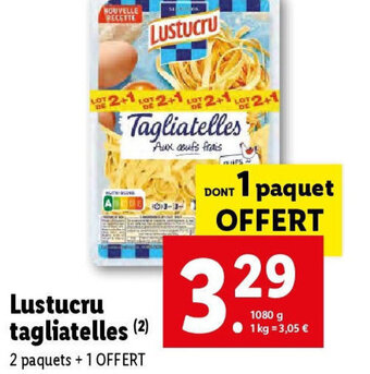 Lidl Lustucru tagliatelles (2) offre