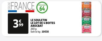 Auchan Supermarché Orocbat le souletin le lot de 4 boites offre
