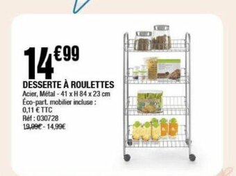 La Foir'Fouille DESSERTE À ROULETTES offre