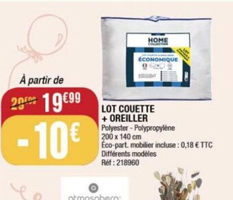 La Foir'Fouille LOT COUETTE + OREILLER offre