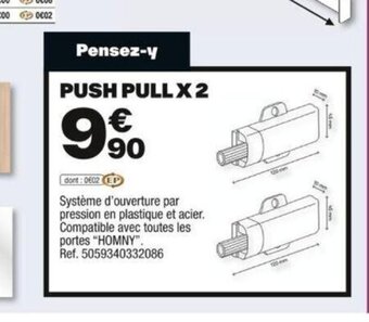 PUSH PULL X 2 €