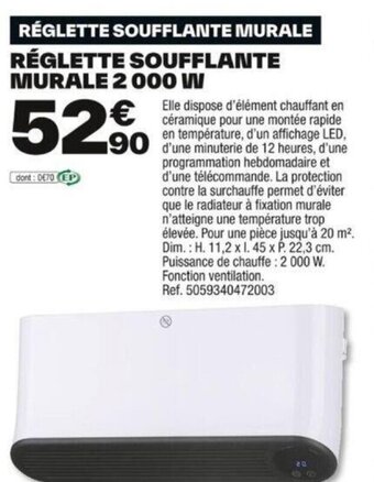 Brico Dépôt RÉGLETTE SOUFFLANTE MURALE 2 000 W offre