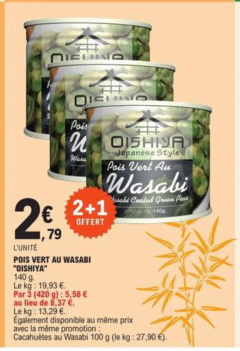 E.Leclerc POIS VERT AU WASABI "OISHIYA" offre