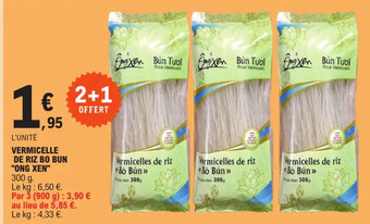 E.Leclerc VERMICELLE DE RIZ BO BUN "ÔNG XEN" 300 g. offre