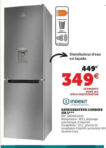 Super U Réfrigérateur Combiné 336 L Indesit offre