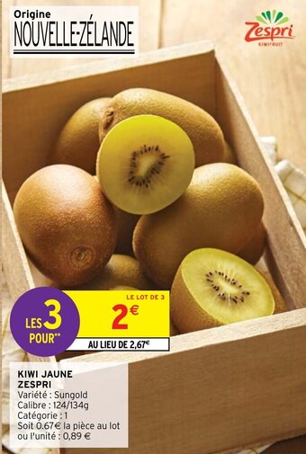Intermarché KIWI JAUNE ZESPRI offre