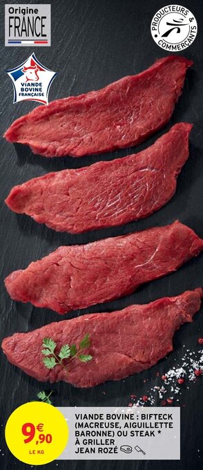 Intermarché VIANDE BOVINE: BIFTECK (MACREUSE, AIGUILLETTE BARONNE) OU STEAK* À GRILLER JEAN ROZÉ offre