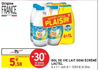 Intermarché BOL DE VIE LAIT DEMI ÉCRÉMÉ LACTEL offre
