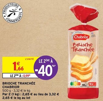 Intermarché BRIOCHE TRANCHÉE CHABRIOR offre