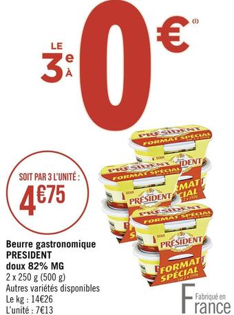 Casino Supermarchés President beurre gastronomique doux 82% mg offre