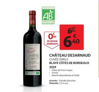 Château Desarnaud Cuvée émile Blaye Côtes De Bordeaux 2019