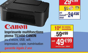 Cora Canon Imprimante multifonctions pixma TS3450 CANON offre