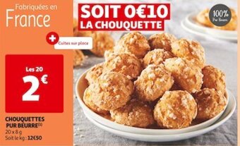 Auchan Supermarché CHOUQUETTES PUR BEURRE offre