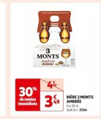 Auchan Supermarché BIÈRE 3 MONTS AMBRÉE offre
