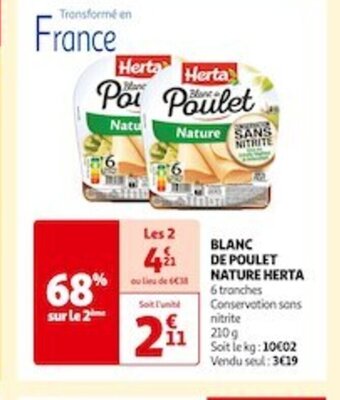 Auchan Supermarché BLANC DE POULET NATURE HERTA offre