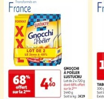 Auchan Supermarché GNOCCHI A POÈLER LUSTUCRU offre