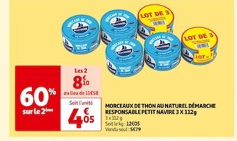 Auchan Supermarché MORCEAUX DE THON AU NATUREL DÉMARCHE RESPONSABLE PETIT NAVIRE offre