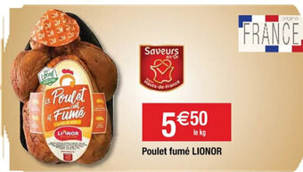 Cora x Carrefour Poulet fumé LIONOR offre