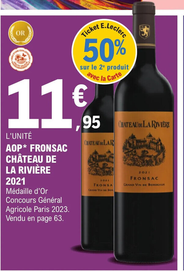 Promo AOP* FRONSAC CHÂTEAU DE LA RIVIÈRE 2021 chez E.Leclerc
