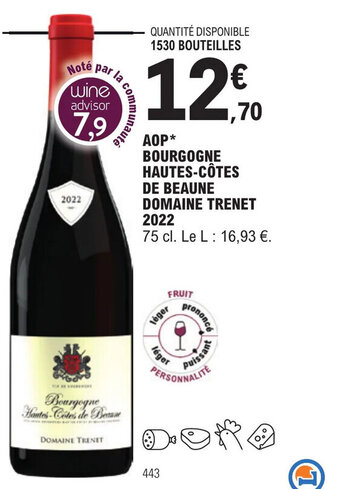 E.Leclerc AOP* BOURGOGNE HAUTES-CÔTES DE BEAUNE DOMAINE TRENET 2022 offre