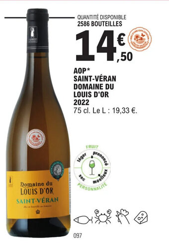 E.Leclerc AOP* SAINT-VÉRAN DOMAINE DU LOUIS D'OR offre