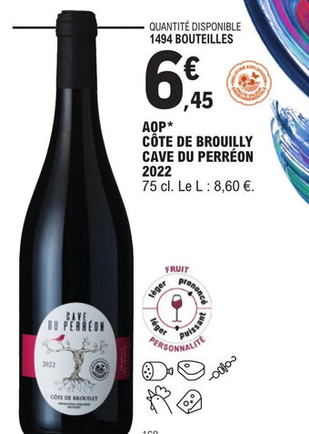E.Leclerc AOP* CÔTE DE BROUILLY CAVE DU PERRÉON 2022 offre