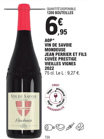 E.Leclerc AOP* VIN DE SAVOIE MONDEUSE JEAN PERRIER ET FILS CUVÉE PRESTIGE VIEILLES VIGNES 2022 offre