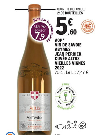 E.Leclerc AOP* VIN DE SAVOIE ABYMES JEAN PERRIER CUVÉE ALTUS VIEILLES VIGNES 2022 offre
