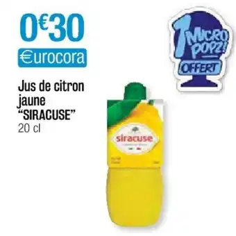 Cora x Carrefour Jus de citron jaune "siracuse" offre