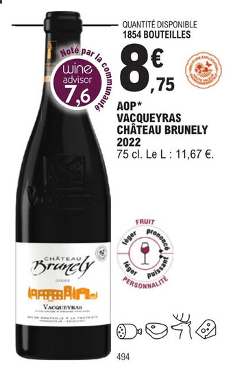 E.Leclerc AOP* VACQUEYRAS CHÂTEAU BRUNELY 2022 offre