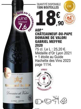 E.Leclerc AOP* CHÂTEAUNEUF-DU-PAPE DOMAINE DE VALORI GABRIEL MEFFRE offre