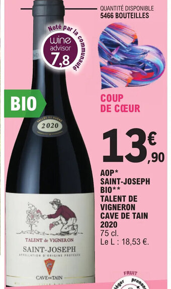 E.Leclerc AOP* SAINT-JOSEPH BIO** TALENT DE VIGNERON CAVE DE TAIN offre