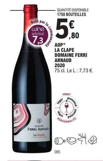 E.Leclerc AOP* LA CLAPE DOMAINE FERRI ARNAUD offre