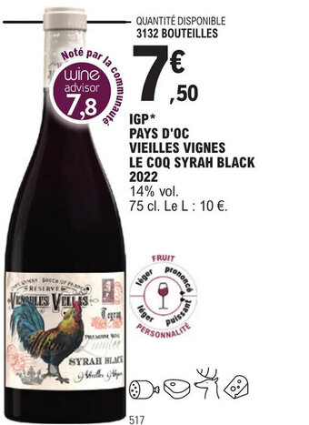 E.Leclerc IGP PAYS D'OC VIEILLES VIGNES LE COQ SYRAH BLACK 2022 offre