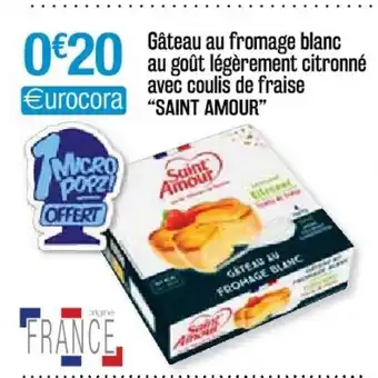 Cora x Carrefour Gâteau au fromage blanc au goût légèrement citronné avce coulis de fraise "saint amour" offre