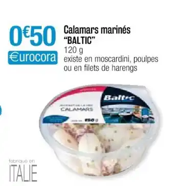 Cora x Carrefour Calamars marinés "baltic" offre