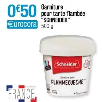 Cora x Carrefour Garniture pour tarte flambée "schneider" offre