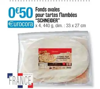 Cora x Carrefour Fonds ovales pour tartes flambées "schneider" offre
