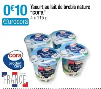 Cora x Carrefour Yaourt au lait de brebis nature "cora" offre