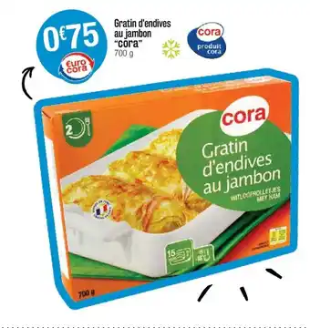 Cora x Carrefour Gratin d'endives au jambon "cora" offre