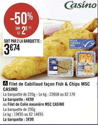 Filet de Cabillaud façon Fish & Chips MSC CASINO