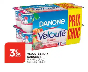 Bi1 Velouté fruix danone offre
