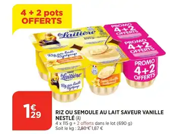 Bi1 Riz ou semoule au lait saveur vanille nestlé offre