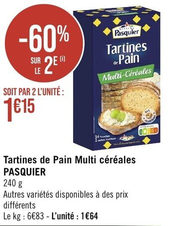 Géant Casino Tartines de Pain Multi céréales PASQUIER offre