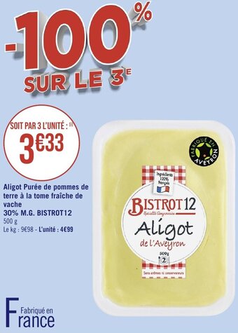 Géant Casino Aligot Purée de pommes de terre à la tome fraîche de vache 30% M.G. BISTROT 12 offre