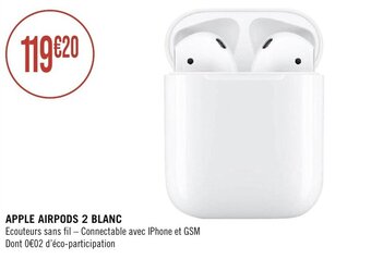 Géant Casino APPLE AIRPODS 2 BLANC offre